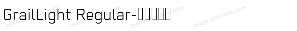 GrailLight Regular字体转换